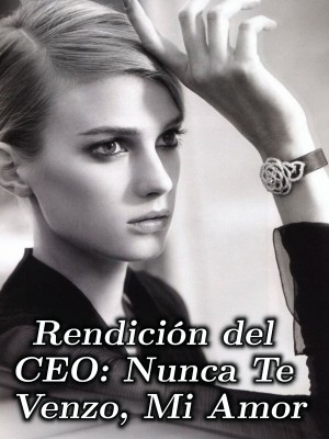 Rendición del CEO: Nunca Te Venzo, Mi Amor