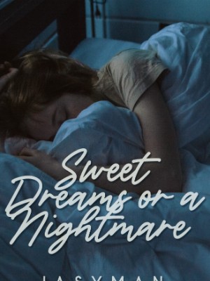 Sweet Dreams Or A Nightmare,Jasyman