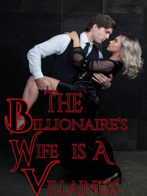The Billionaire‘s wife is a villianess,Extraordinary Bards