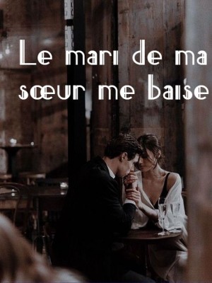 Le mari de ma sœur me baise