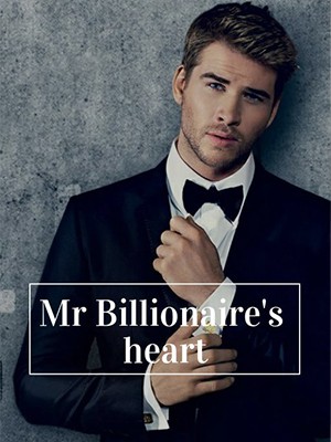 MR BILLIONAIRE'S HEART