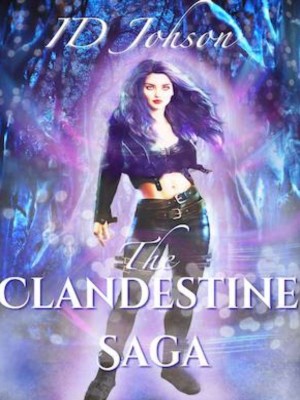 The Clandestine Saga,ID Johnson