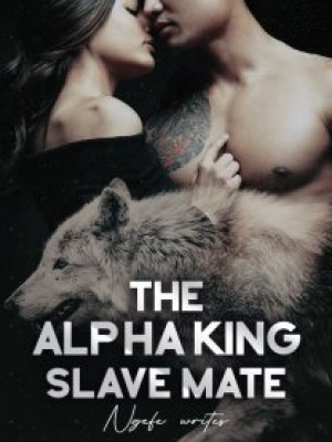 The Alpha King Slave Mate.,Paul Esther Ngefechukwu