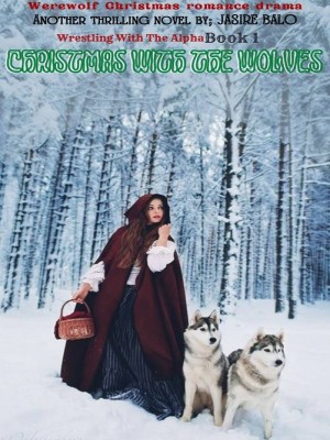 Christmas with the wolves Book 1,Jasire Balo