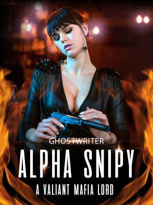 ALPHA SNIPY A VALIANT MAFIA LORD