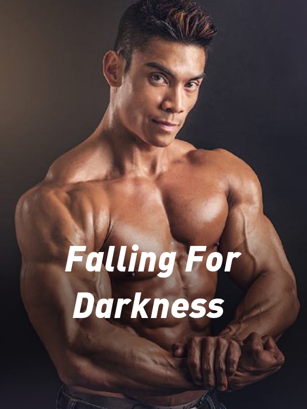 Falling For Darkness
