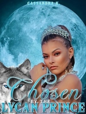 Chosen By The Lycan Prince