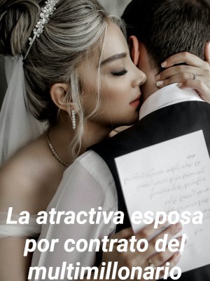 La atractiva esposa por contrato del multimillonario