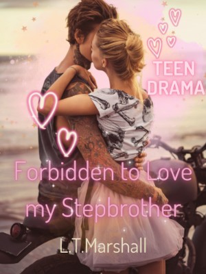 Forbidden To Love My Stepbrother,L.T.Marshall