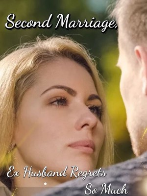 Second Marriage, Ex Regrets So Much