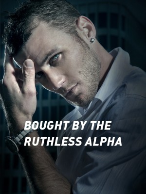 BOUGHT BY THE RUTHLESS ALPHA,Moni Sky