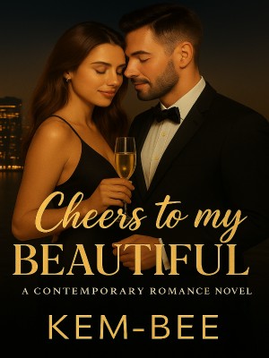 Cheers To My Beautiful,Kemmy B. Gabriel