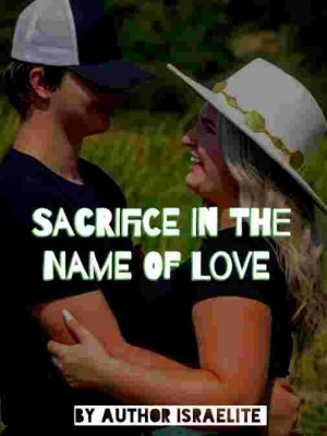 Sacrifice In The Name Of Love,Enahoro