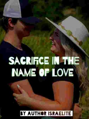 Sacrifice In The Name Of Love