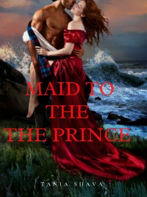 Maid To The Prince,Tania Shava