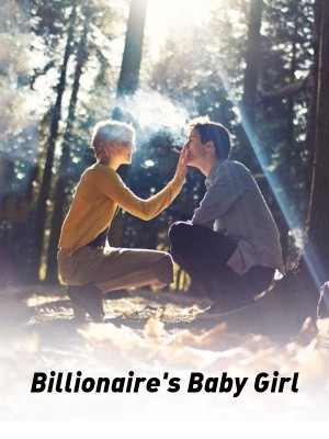 Billionaire's Baby Girl,Peaches lover