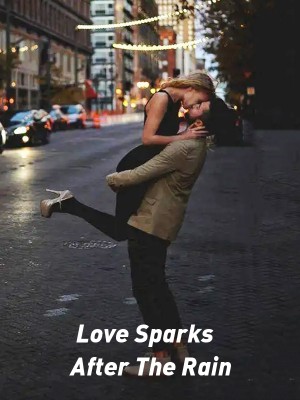 Love Sparks After The Rain,Pen Warriors