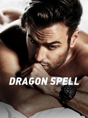 DRAGON SPELL,akiistrbrry