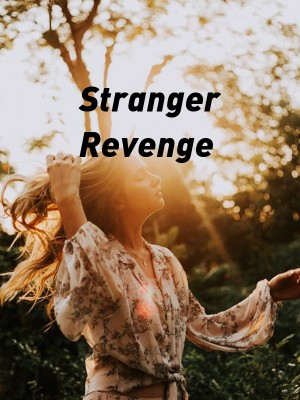 Stranger Revenge,MissFauriou