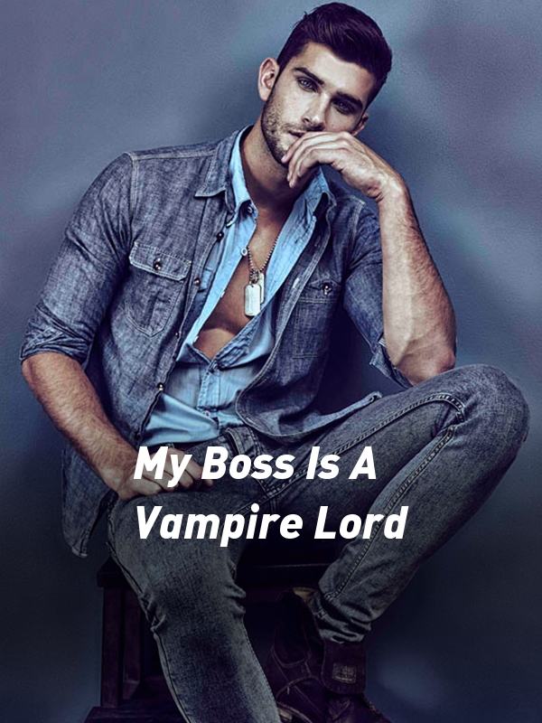 My Boss Is A Vampire Lord