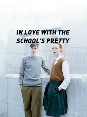 IN LOVE WITH THE SCHOOL'S PRETTY,Hachana_cutie