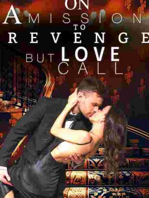 On A Mission To Revenge But Love Calls