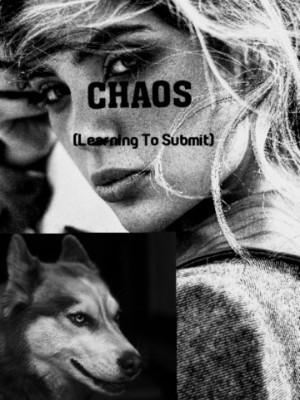 CHAOS(Learning To Submit)