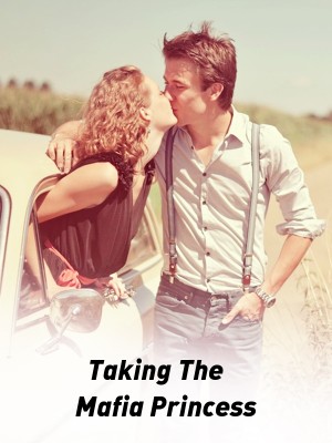 Taking The Mafia Princess,Ericbayko