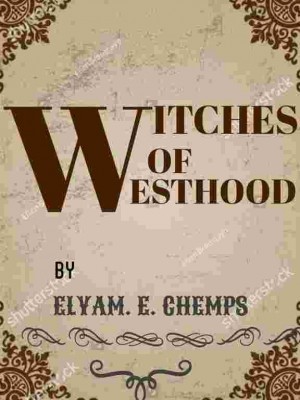 Witches Of Westhood,E E JACKOB
