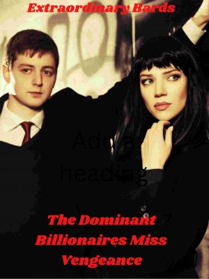The Dominant Billionaires Miss Vengeance