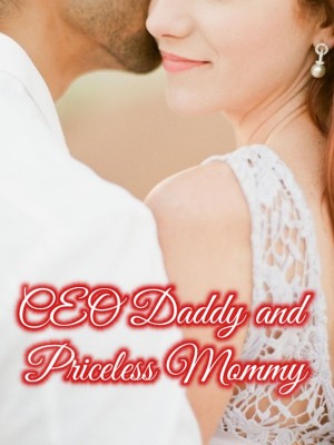 CEO Daddy and Priceless Mommy,