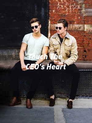 Touch The CEO's Heart,Louis Y Y