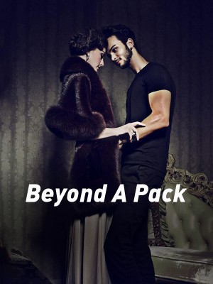 Beyond A Pack,honeybeewb