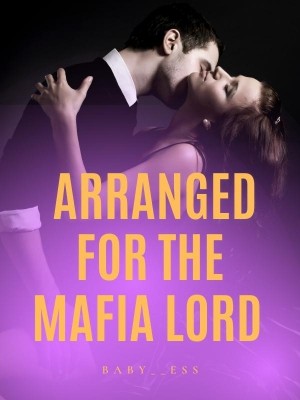 Arranged For The Mafia Lord
