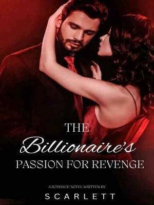 The billionaire's passion for revenge,Scarlett