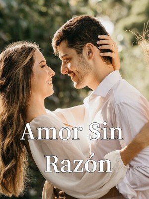 Amor Sin Razón