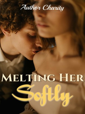 Melting Her Softly,Author Charity