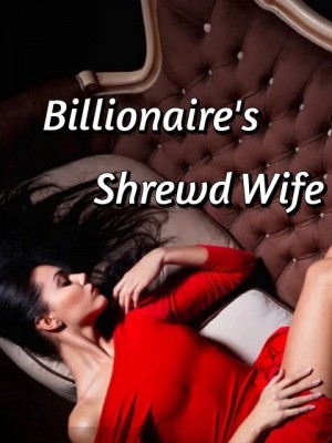 Billionaire's Shrewd Wife,Bonni