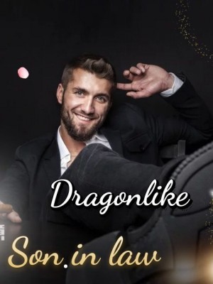 Dragonlike Son Inlaw,mianmianjudao