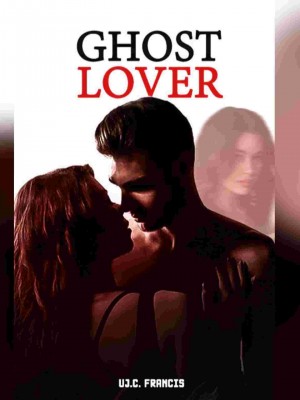Ghost Lover,Ujfrancis