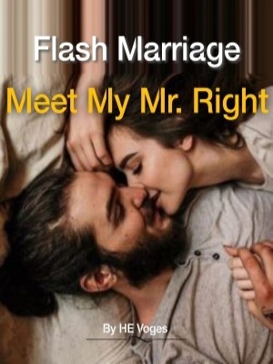 Flash Marriage: Meet My Mr. Right,HE Voges