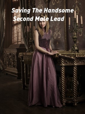 Saving The Handsome Second Male Lead,Lucky 18