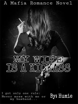 My Wife Is A Kickass,Humie