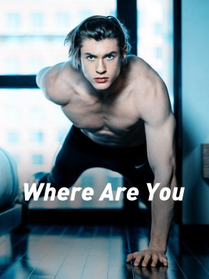 Where Are You