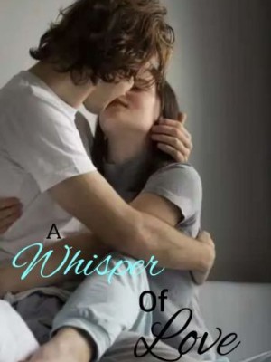 A Whisper Of Love