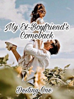 My Ex-Boyfriend's Comeback,0