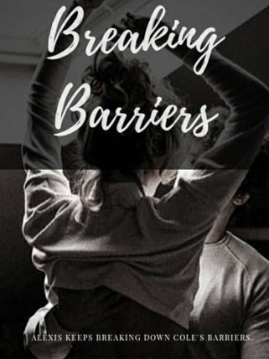 Breaking Barriers