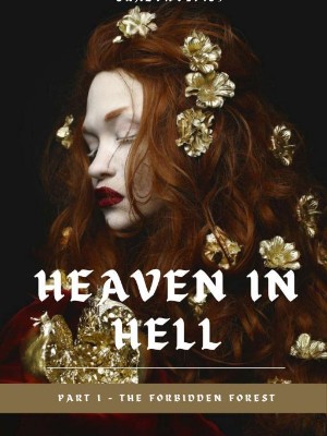 Heaven In Hell - Part 1 - The Forbidden Forest,0