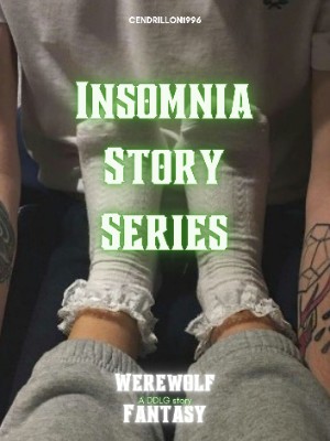 Insomnia Story Series,Cendrillon1996