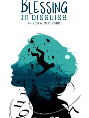 Blessing In Disguise,Nyssa A. Stravage